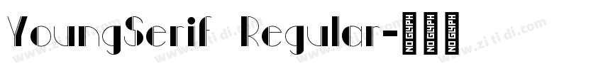 YoungSerif Regular字体转换